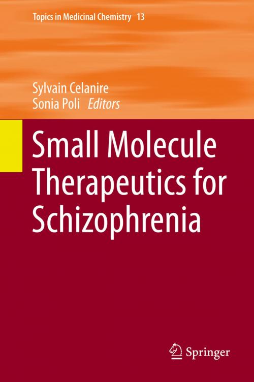 Cover of the book Small Molecule Therapeutics for Schizophrenia by , Springer International Publishing