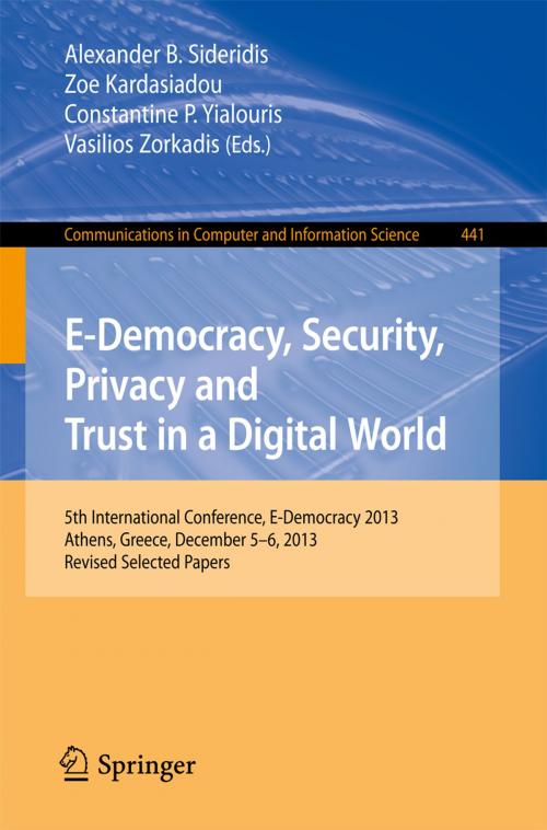 Cover of the book E-Democracy, Security, Privacy and Trust in a Digital World by , Springer International Publishing