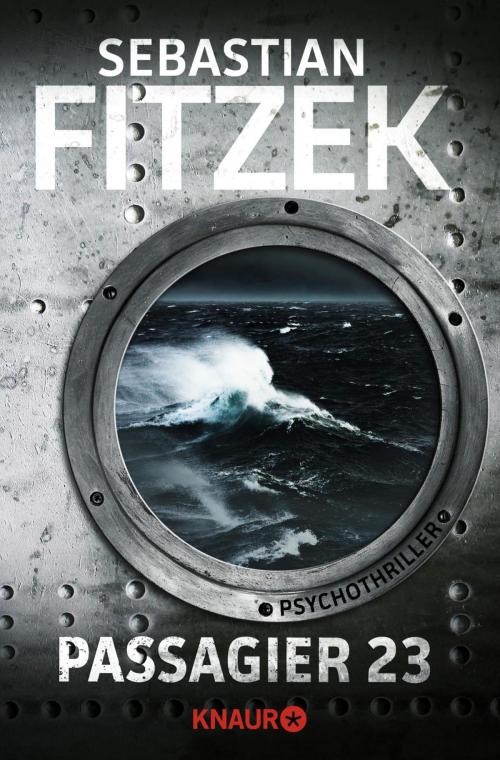 Cover of the book Passagier 23 by Sebastian Fitzek, Droemer eBook