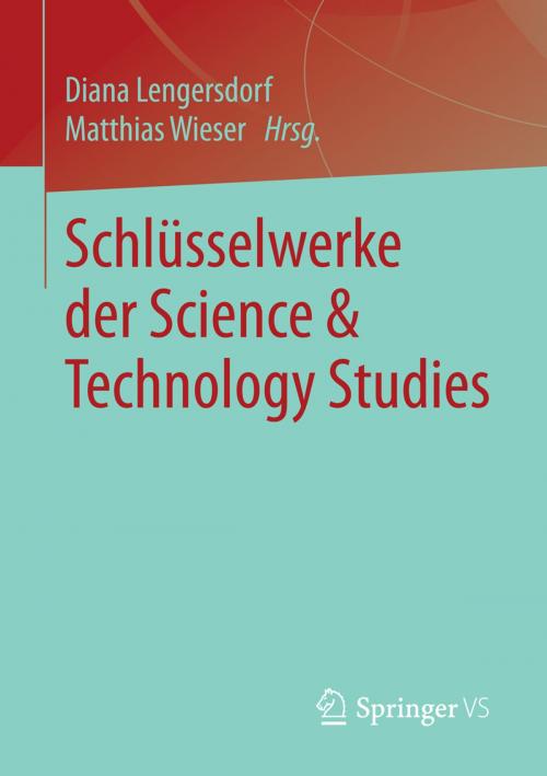 Cover of the book Schlüsselwerke der Science & Technology Studies by , Springer Fachmedien Wiesbaden