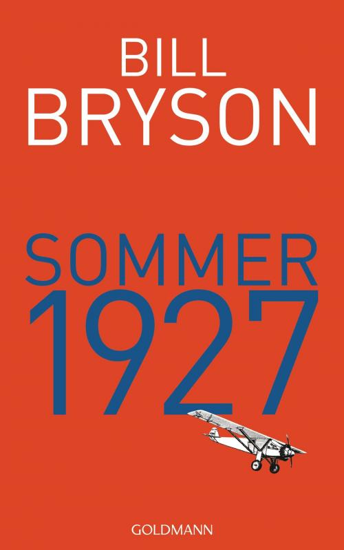 Cover of the book Sommer 1927 by Bill Bryson, Goldmann Verlag