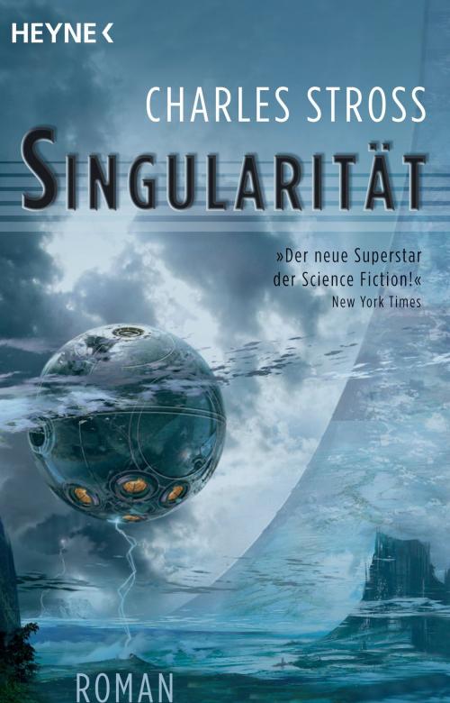 Cover of the book Singularität by Charles Stross, Heyne Verlag