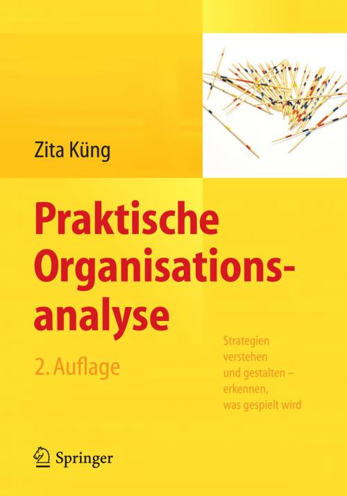 Cover of the book Praktische Organisationsanalyse by Zita Küng, Springer Berlin Heidelberg