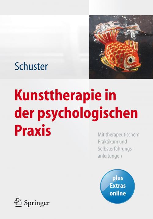 Cover of the book Kunsttherapie in der psychologischen Praxis by Martin Schuster, István Hárdi, Springer Berlin Heidelberg