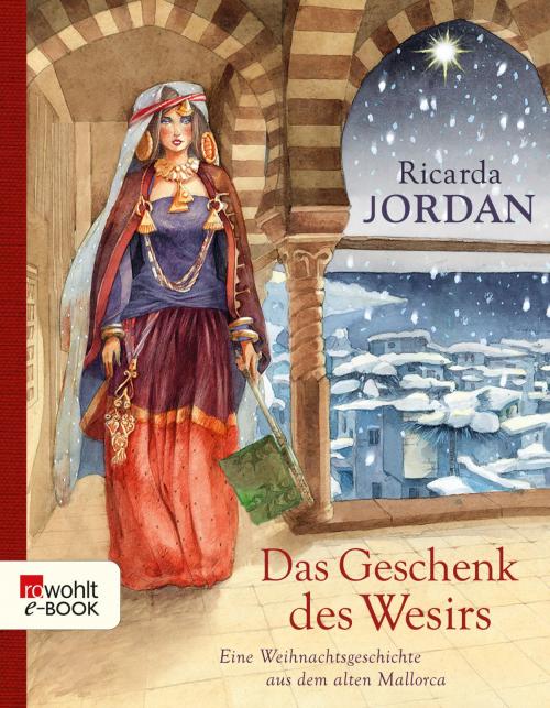 Cover of the book Das Geschenk des Wesirs by Ricarda Jordan, Rowohlt E-Book