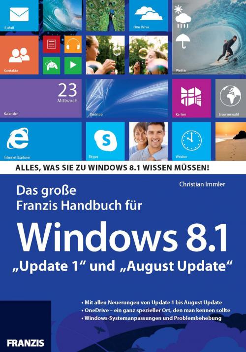 Cover of the book Das große Franzis Handbuch für Windows 8.1 by Christian Immler, Franzis Verlag