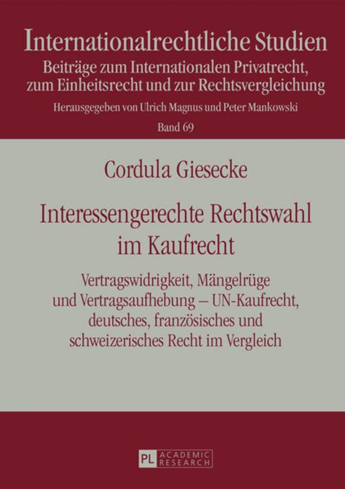 Cover of the book Interessengerechte Rechtswahl im Kaufrecht by Cordula Giesecke, Peter Lang