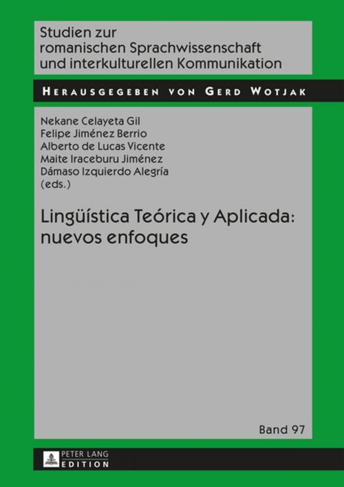 Cover of the book Lingueística Teórica y Aplicada: nuevos enfoques by , Peter Lang