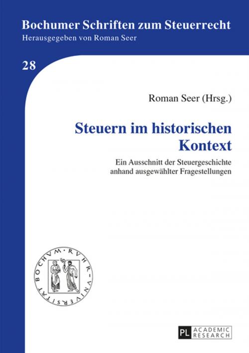 Cover of the book Steuern im historischen Kontext by , Peter Lang
