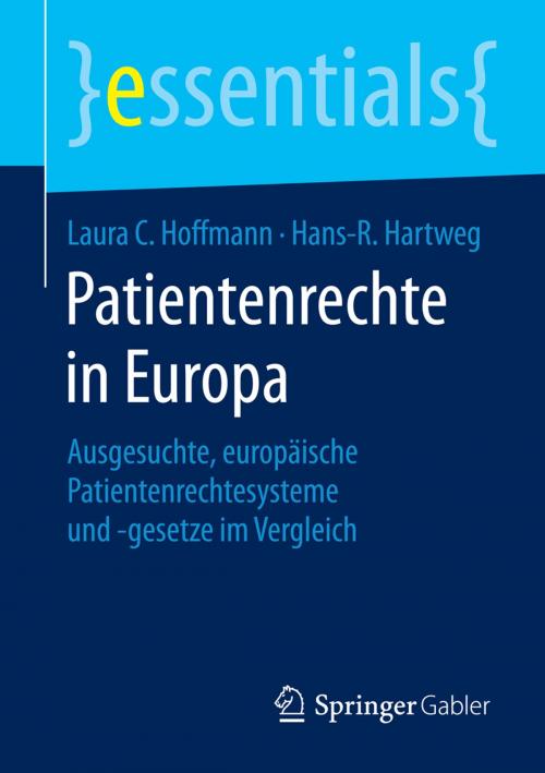 Cover of the book Patientenrechte in Europa by Laura C. Hoffmann, Hans-R. Hartweg, Springer Fachmedien Wiesbaden