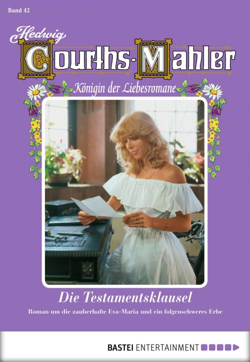 Cover of the book Hedwig Courths-Mahler - Folge 042 by Hedwig Courths-Mahler, Bastei Entertainment