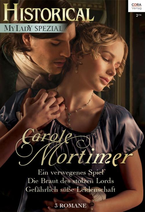 Cover of the book Historical MyLady Spezial Band 4 by Carole Mortimer, CORA Verlag