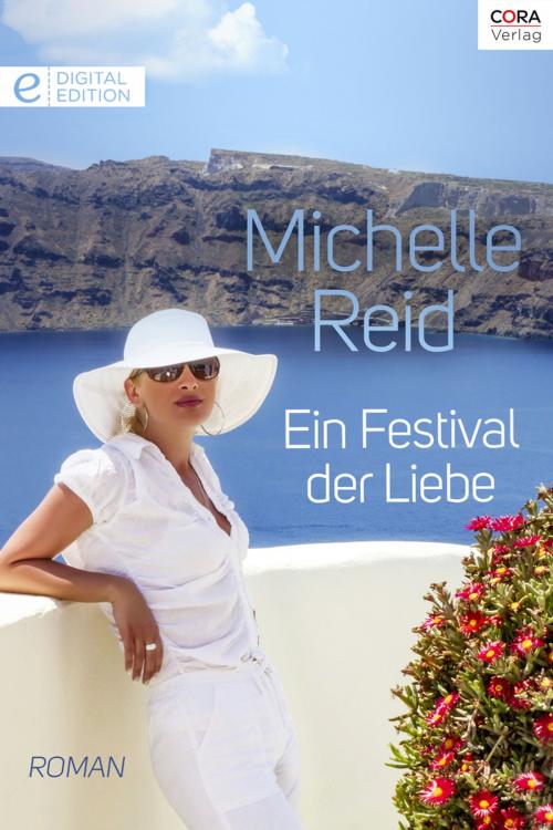 Cover of the book Ein Festival der Liebe by Michelle Reid, CORA Verlag