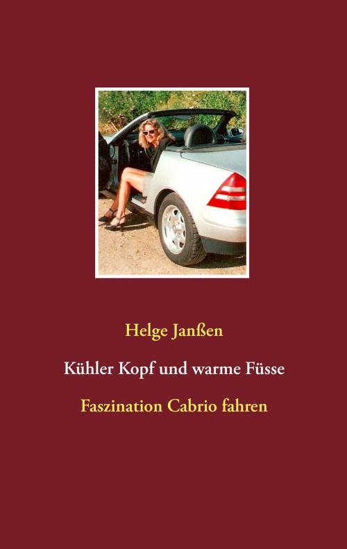 Cover of the book Kühler Kopf und warme Füsse by Helge Janßen, Books on Demand