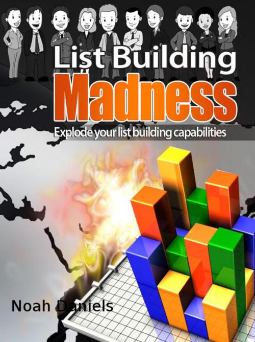 Cover of the book List Building Madness by Noah Daniels, BookRix