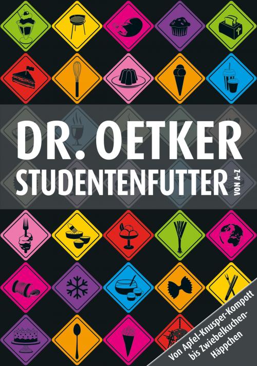 Cover of the book Studentenfutter von A-Z by Dr. Oetker, Dr. Oetker ein Imprint von ZS Verlag