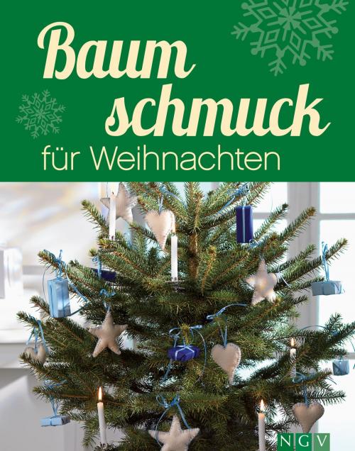 Cover of the book Baumschmuck für Weihnachten by Rita Mielke, Angela Francisca Endress, Naumann & Göbel Verlag