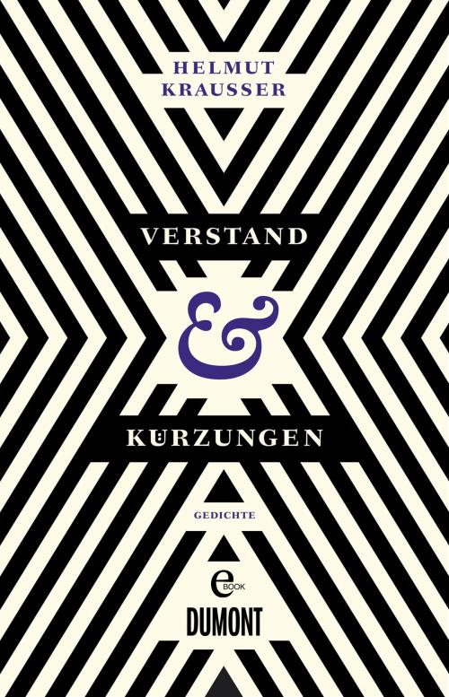 Cover of the book Verstand und Kürzungen by Helmut Krausser, DUMONT Buchverlag