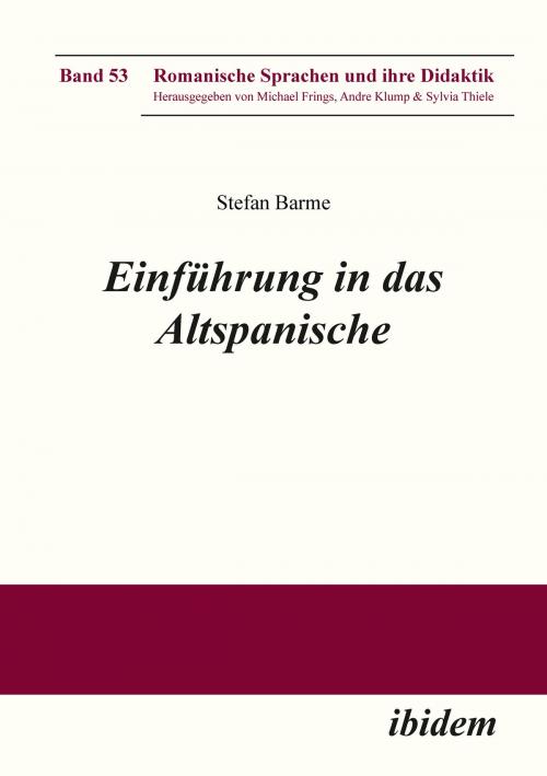 Cover of the book Einführung in das Altspanische by Stefan Barme, Andre Klump, Michael Frings, Sylvia Thiele, ibidem