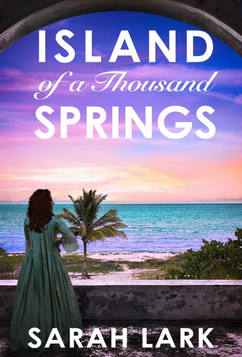 Cover of the book Island of a Thousand Springs by Sarah Lark, Bastei Entertainment