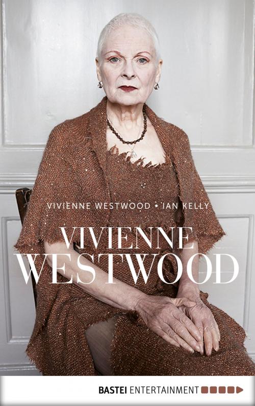 Cover of the book Vivienne Westwood by Vivienne Westwood, Ian Kelly, Bastei Entertainment