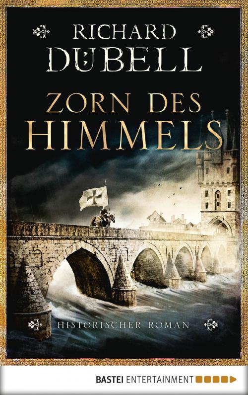 Cover of the book Zorn des Himmels by Richard Dübell, Bastei Entertainment