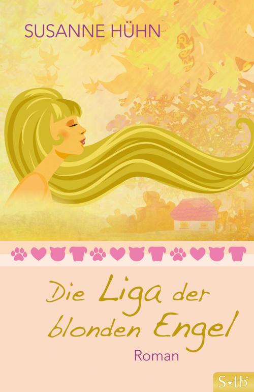 Cover of the book Die Liga der blonden Engel by Susanne Hühn, Schirner Verlag