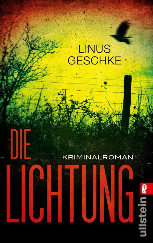 Cover of the book Die Lichtung by Linus Geschke, Ullstein Ebooks