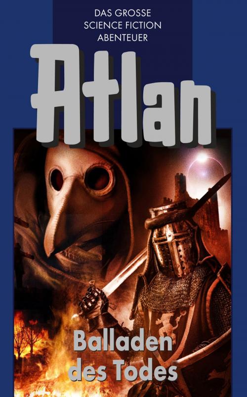 Cover of the book Atlan 10: Balladen des Todes (Blauband) by Hans Kneifel, Perry Rhodan digital