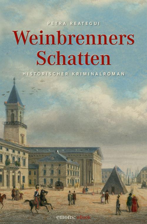 Cover of the book Weinbrenners Schatten by Petra Reategui, Emons Verlag