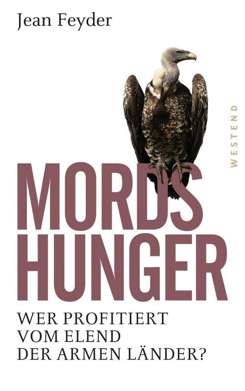 Cover of the book Mordshunger by Jean Feyder, Westend Verlag