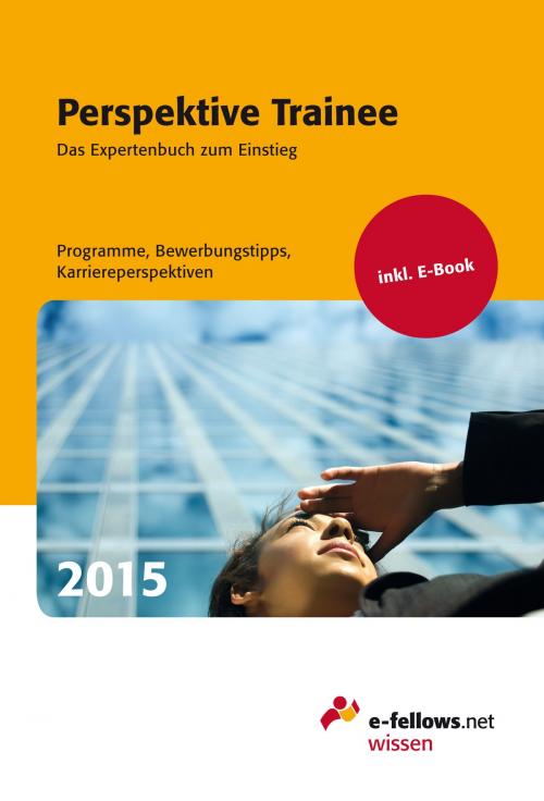 Cover of the book Perspektive Trainee 2015 by , e-fellows.net