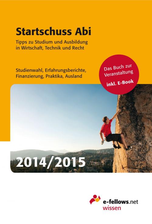 Cover of the book Startschuss Abi 2014/2015 by , e-fellows.net