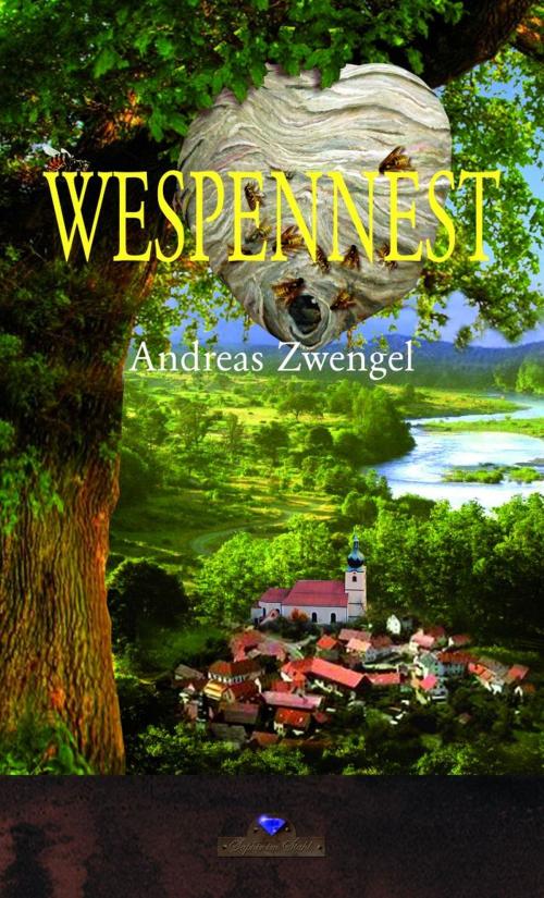 Cover of the book Wespennest by Andreas Zwengel, Verlag Saphir im Stahl