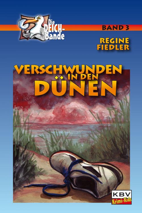 Cover of the book Verschwunden in den Dünen by Regine Fiedler, KBV Verlags- & Medien GmbH