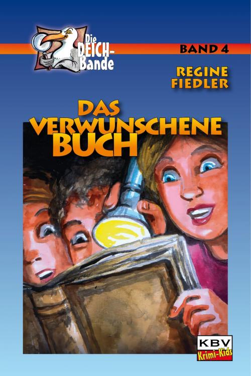 Cover of the book Das verwunschene Buch by Regine Fiedler, KBV Verlags- & Medien GmbH