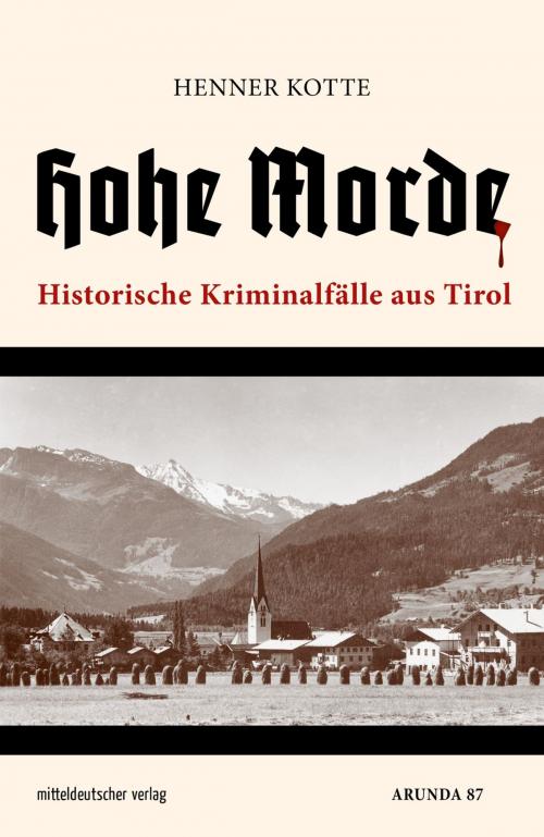 Cover of the book Hohe Morde by Henner Kotte, mdv Mitteldeutscher Verlag