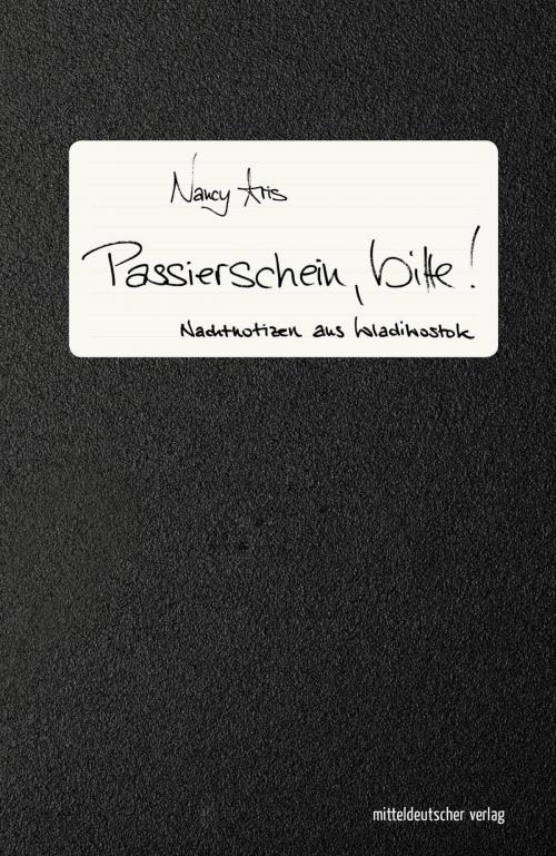 Cover of the book Passierschein, bitte! by Nancy Aris, mdv Mitteldeutscher Verlag