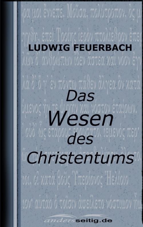 Cover of the book Das Wesen des Christentums by Ludwig Feuerbach, andersseitig.de
