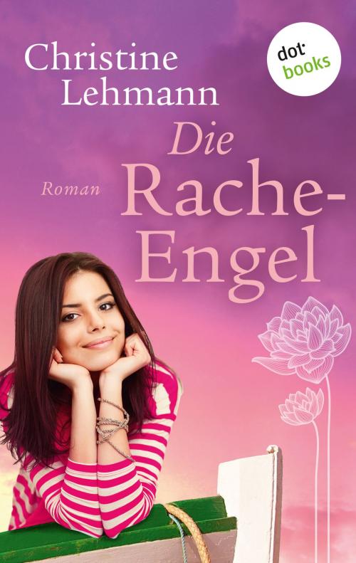Cover of the book Die Rache-Engel by Christine Lehmann, dotbooks GmbH