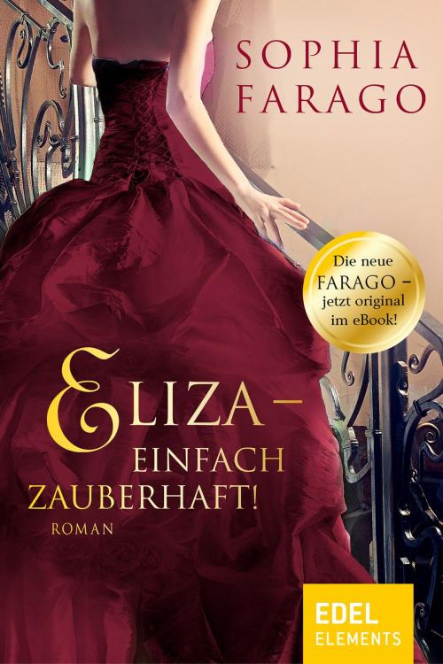 Cover of the book Eliza - einfach zauberhaft! by Sophia Farago, Edel Elements
