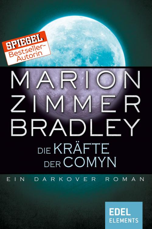 Cover of the book Die Kräfte der Comyn by Marion Zimmer Bradley, Edel Elements