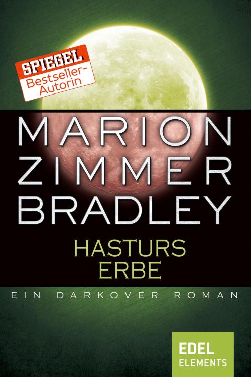 Cover of the book Hasturs Erbe by Marion Zimmer Bradley, Edel Elements