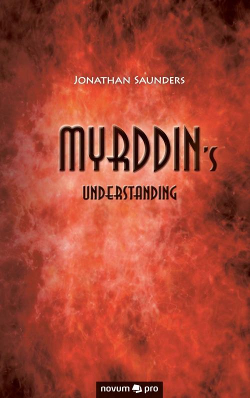 Cover of the book Myrddin's by Jonathan Saunders, novum pro Verlag