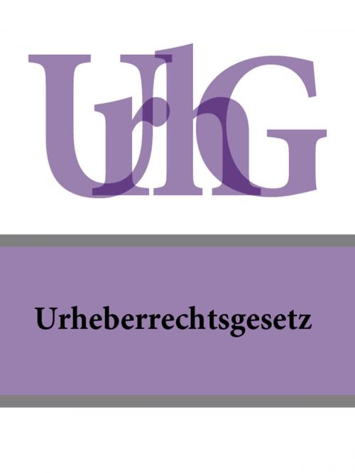 Cover of the book Urheberrechtsgesetz - UrhG by Deutschland, Publisher "Prospekt"