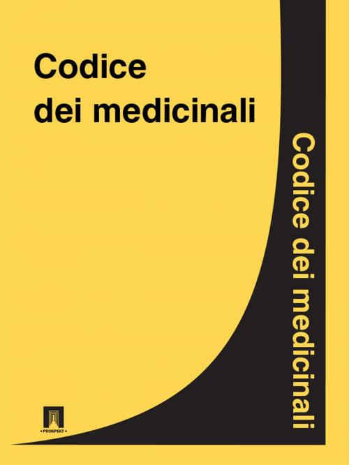 Cover of the book Codice dei medicinali by Italia, Publisher "Prospekt"