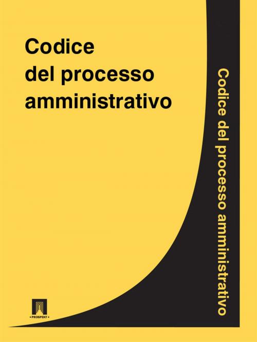Cover of the book Codice del processo amministrativo by Italia, Publisher "Prospekt"