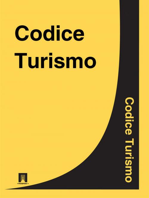 Cover of the book Codice Turismo by Italia, Publisher "Prospekt"