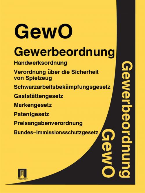 Cover of the book Gewerbeordnung - GewO by Deutschland, Publisher "Prospekt"