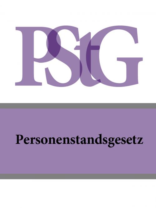 Cover of the book Personenstandsgesetz - PStG by Deutschland, Publisher "Prospekt"